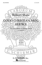 Good Christian Men, Rejoice SATB choral sheet music cover